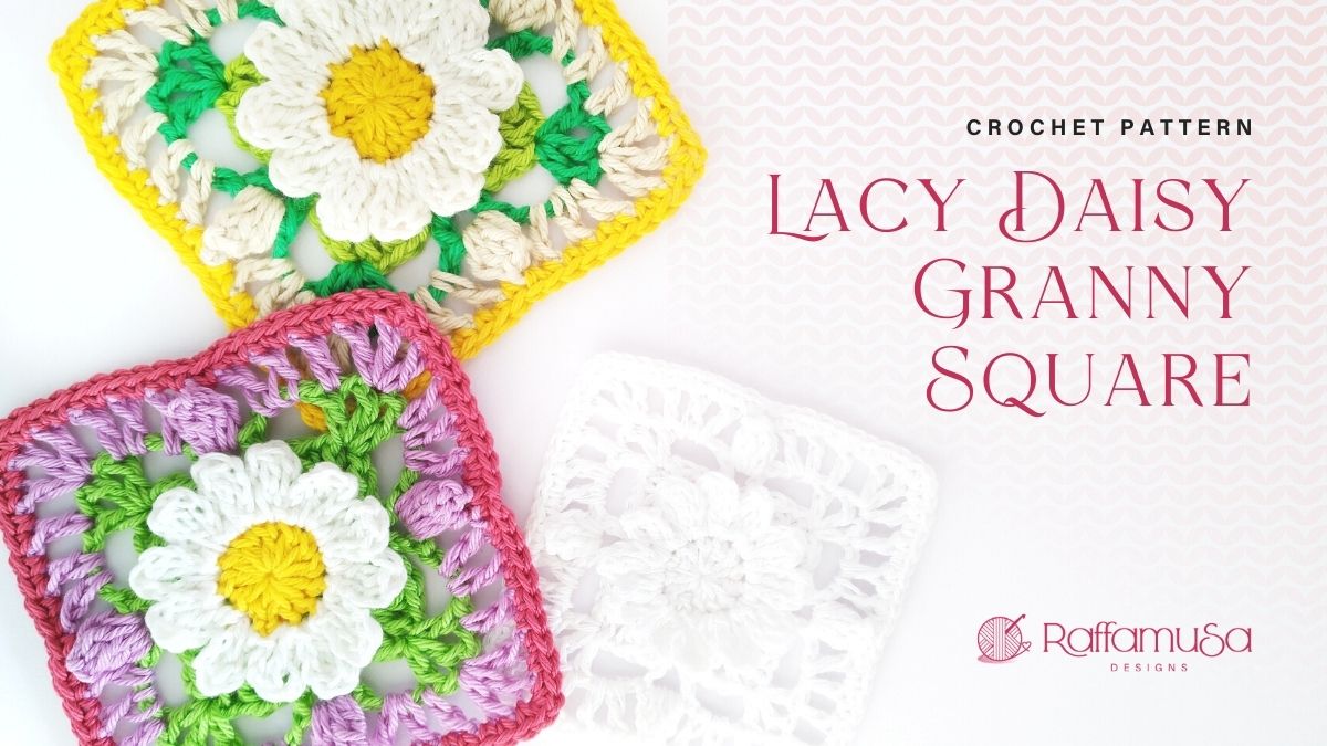 Lacy Daisy Granny Square crochet design by RaffamusaDesigns
